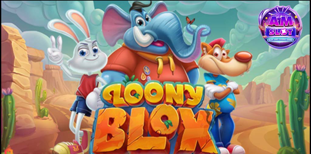 รีวิวเกมสล็อต Loony Blox เว็บสล็อตใหม่ล่าสุด เว็บตรง | amslot