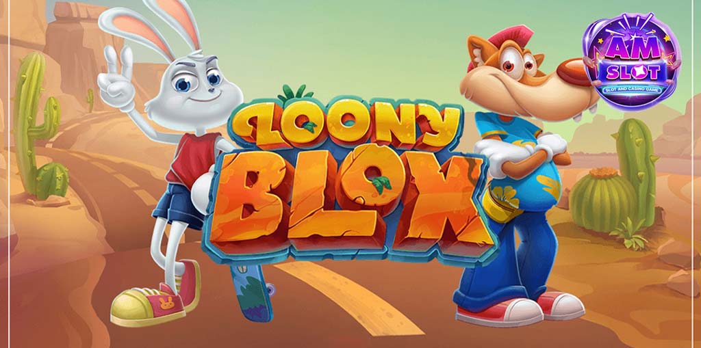 รีวิวเกมสล็อต Loony Blox เว็บสล็อตใหม่ล่าสุด เว็บตรง | amslot