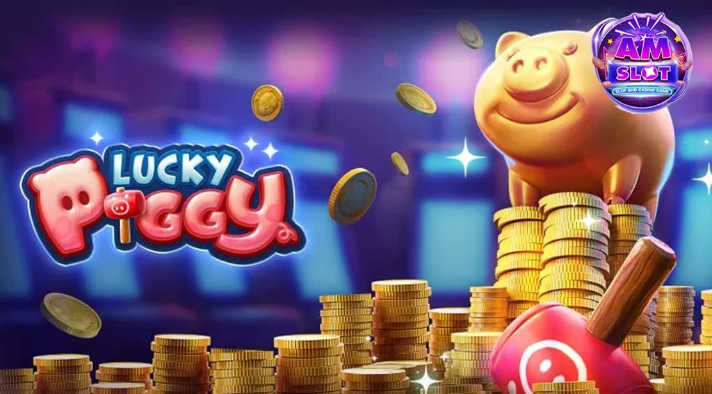 รีวิวเกมสล็อต Lucky Piggy เว็บรวมสล็อตทุกค่ายฝากถอนวอเลท